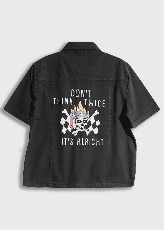 Don't Think Twice Shirt