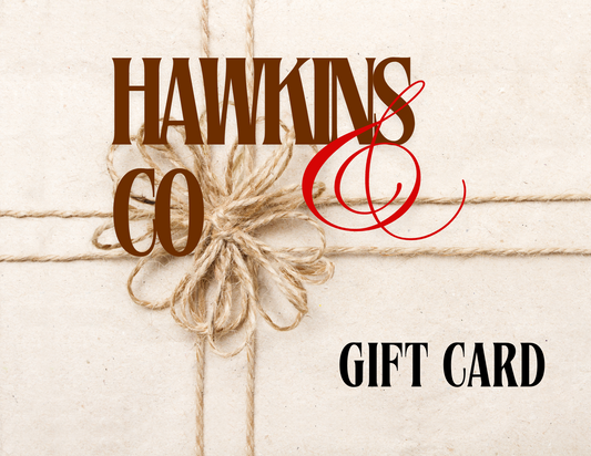 Hawkins & Co. Gift Cards